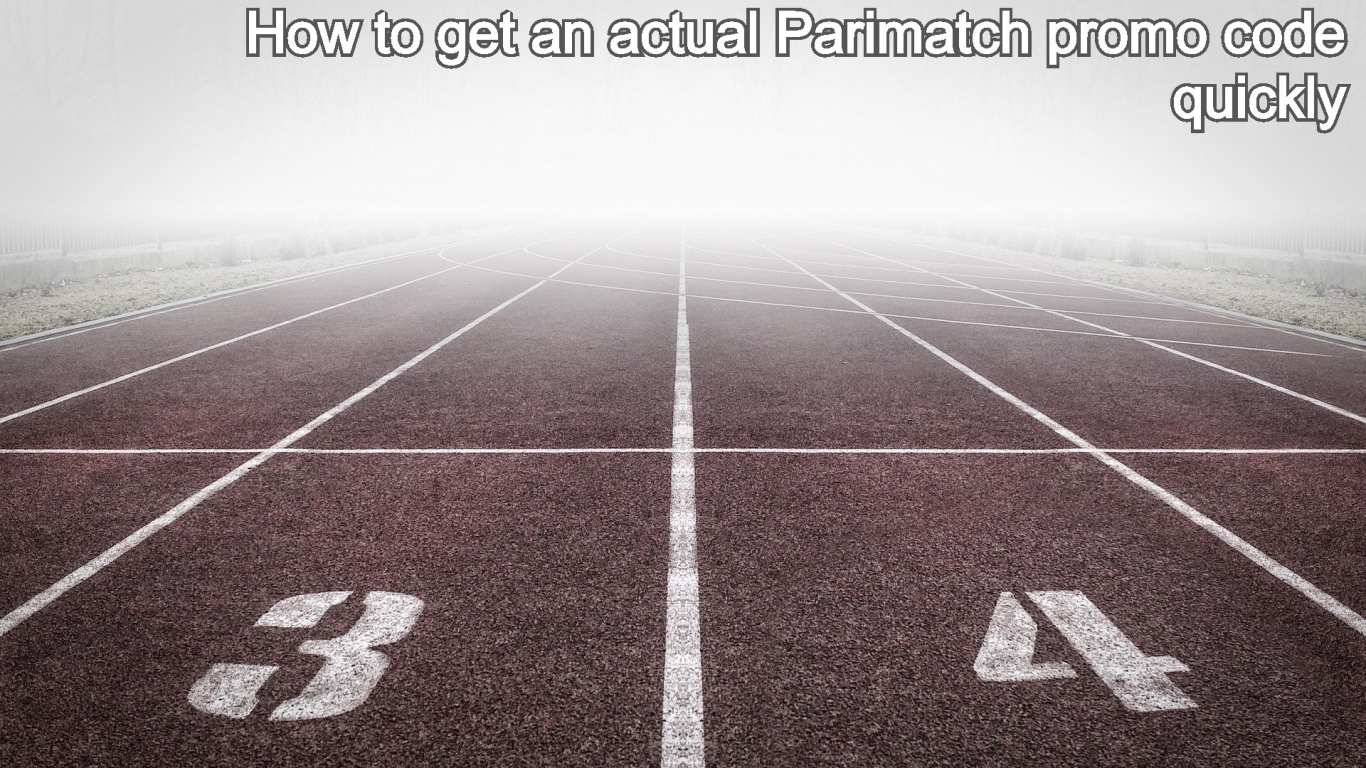 How to get an actual Parimatch promo code quickly